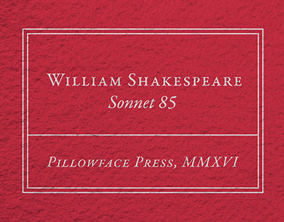 Shakespeare Sonnet 85, Letterpress