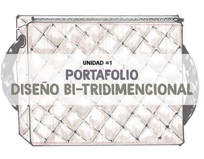 Portafolio Unidad #1 - DISEÑO BI-TRIDIMENCIONAL