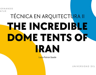 The Incredible Dome Tents of Iran - TecA II