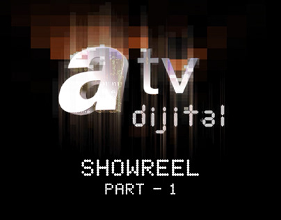 atv dijital | showreel part - 1
