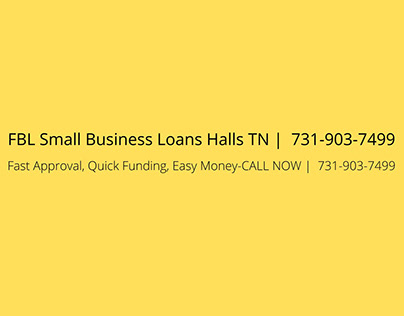 FBL Small Business Loans Halls TN | 731-903-7499