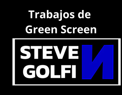 Steven Golfin trabajos Green Screen