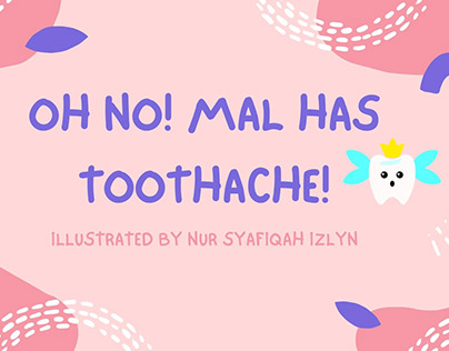 OH NO! MAL HAS TOOTHACHE!
