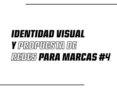IDENTIDAD VISUAL Y PROPUESTA DE REDES PARA MARCAS #4