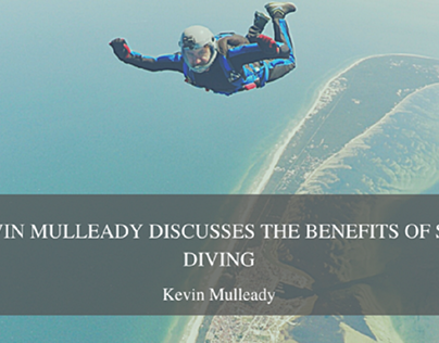 Kevin Mulleady Discusses The Benefits of Sky Diving