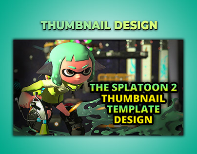 The Splatoon 2 Gaming Thumbnail Design