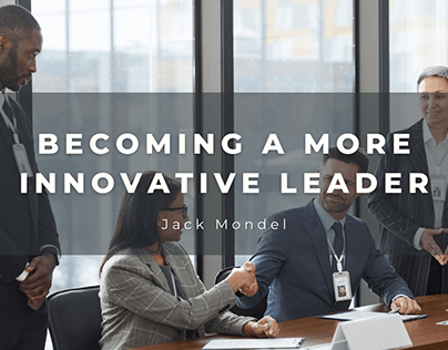 Becoming a More Innovative Leader