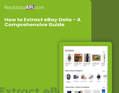 How to Extract eBay Data - A Comprehensive Guide.