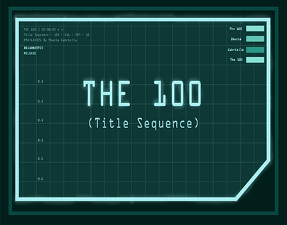 THE 100 : Title Sequence
