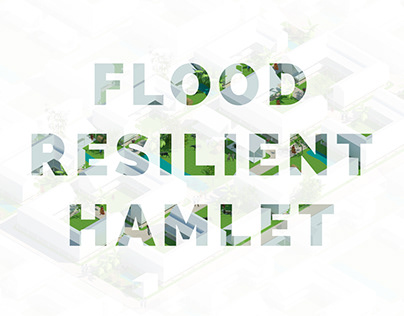 Creating a Hood - Flood Resilient Hamlet