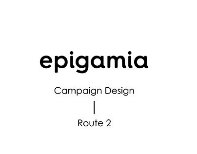 Epigamia - Campaign Design