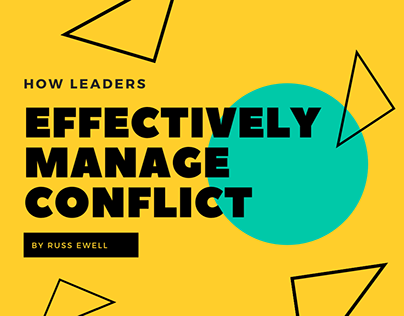 How Leaders Effectively Manage Conflict