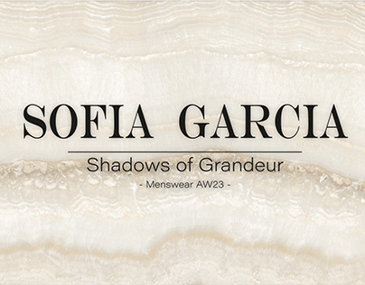 SOFIA GARCIA | MENSWEAR SHADOWS OF GRANDEUR