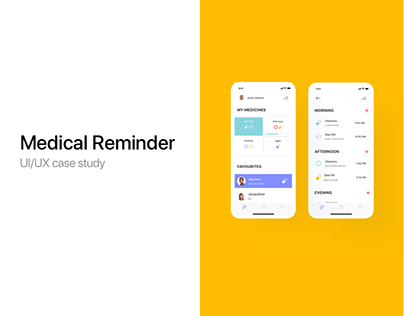 Medical Reminder — UI/UX case study