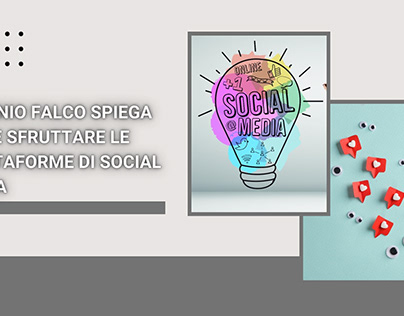 Eugenio Falco-Utilizzare le piattaforme di social media