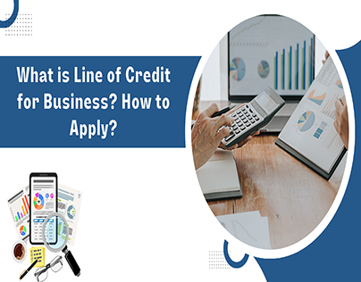 What is Line of Credit for Business?