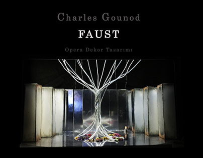Charles Gounod-Faust Opera Dekor Tasarımı