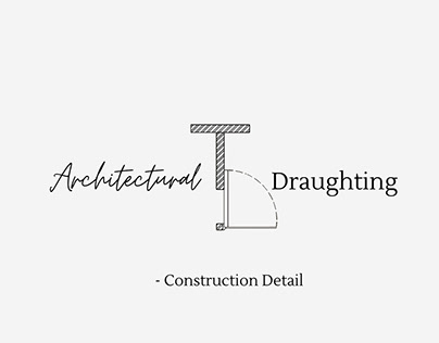 Architectural Draughting-Construction Detail