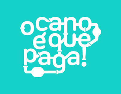 "O Cano é que Paga!" // Visual Identity