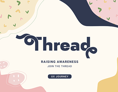 Thread, Raising Awareness (P)