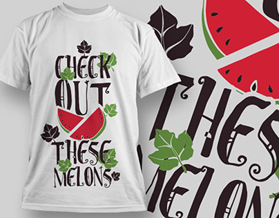 Cheek out These melons T-shirt design