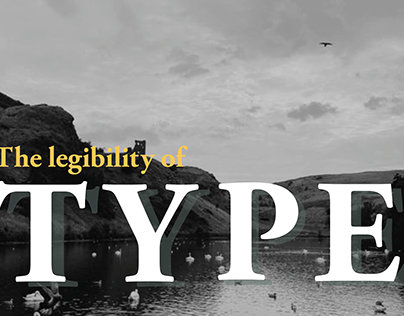 The Legibility of Type part 3