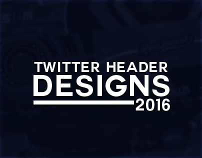 Twitter Headers - 2016