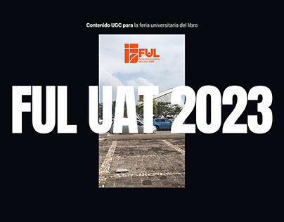 Estrategia de Contenido UGC: FUL UAT