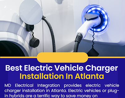Best Electric Vehicle Charger Installation In Atlanta