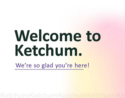 Ketchum Onboarding Deck for New Hires