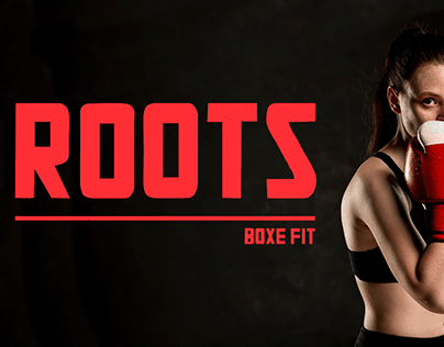 ROOTS | CAMPANHA BOXE FIT