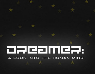 Dreamer: A Look Into The Human Mind
