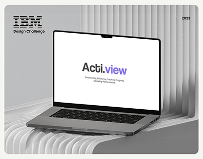 Acti.View - IBM Design Challenge (UI/UX)