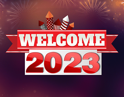 Welcome 2023 | Happy New Year
