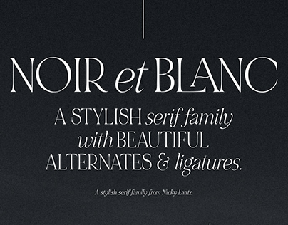 NOIR et BLANC Typeface
