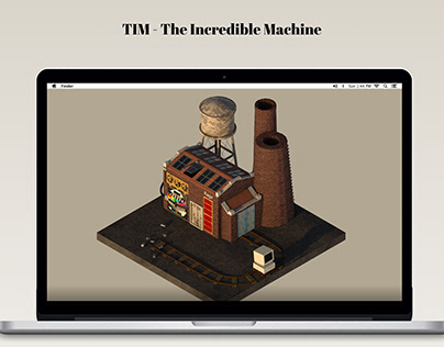 TIM - The Incredible Machine