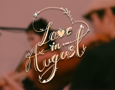 Love in August | Event Design