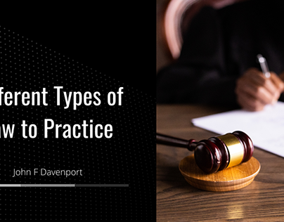 Different Types of Law to Practice