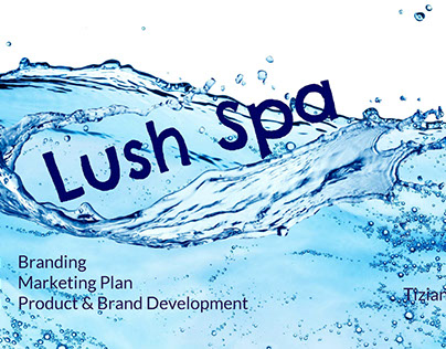 Branding & Product Development - Lush Spa