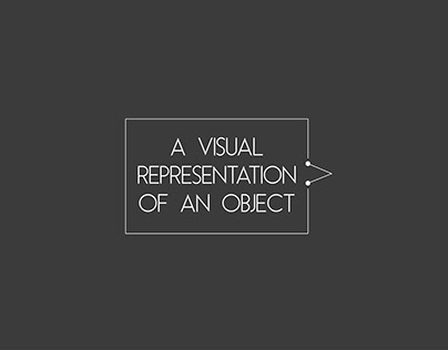 A VISUAL REPRESENTATION OF AN OBJECT