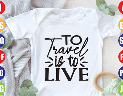 To Travel is to Live