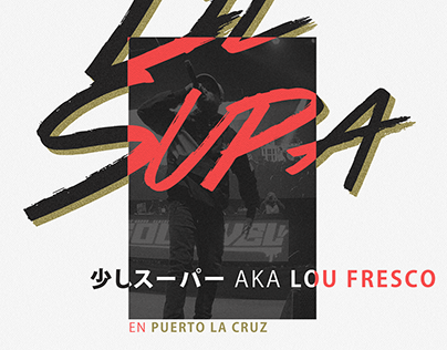 LIL SUPA A.K.A Lou Fresco / En Puerto La Cruz