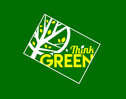 Think Green (reuse and save our environment)
