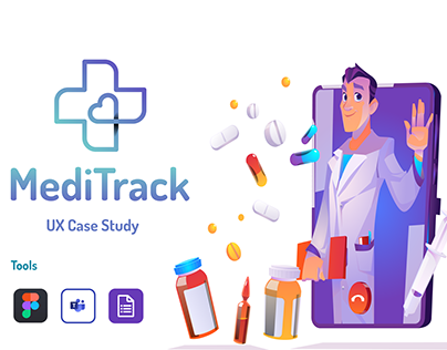 MediTrack - UX Case Study