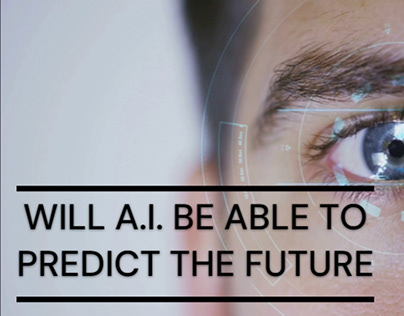 A Glimpse into a Predictive Future | A.I and Statistics