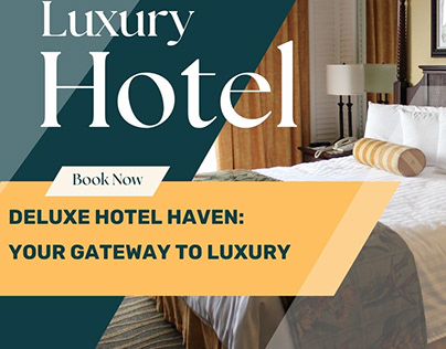 Deluxe Hotel Haven: Your Gateway to Luxury