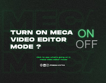 Turn On "Meca" Video Editor Mode ? Click to see !