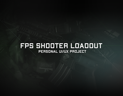 FPS Shooter Loadout Screen - Personal UI/UX Project