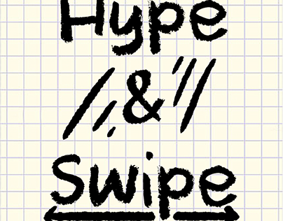 Hype & Swipe