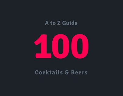 A-Z Guide to a 100 Beers & Cocktails.